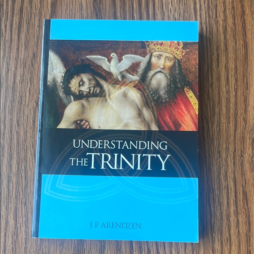 Understanding the Trinity — Blue Paperback by J. P. Arendzen
